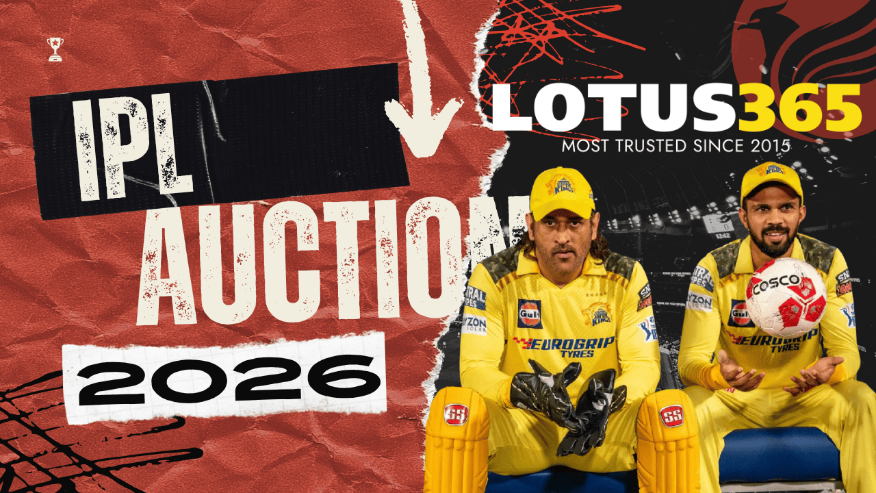 IPL Auction 2026: Full Guide for Lotus365 Users