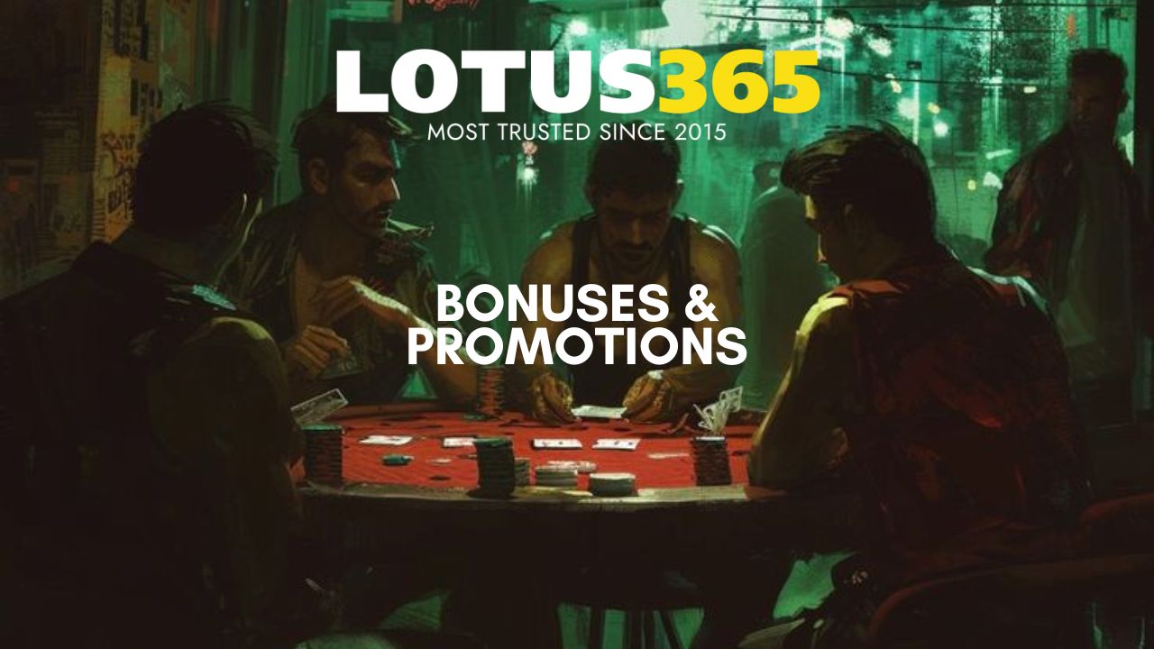 Best Lotus365 Bonuses & Promotions – Maximize Your Rewards (2026 Guide)