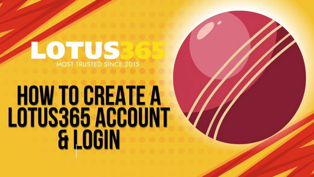 How to Create a Lotus365 Account & Login – Step-by-Step Guide (India)