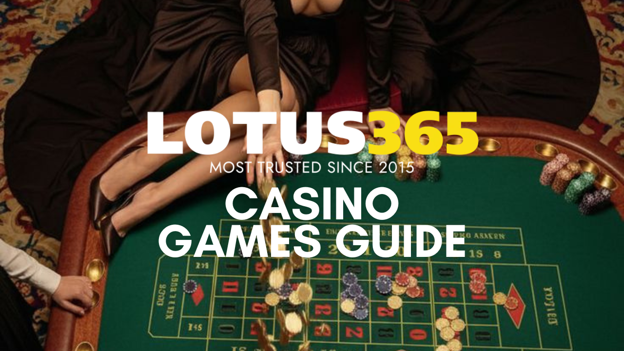 Lotus365 Casino Games Guide – Which Games Are Worth Playing? (2026 Edition)